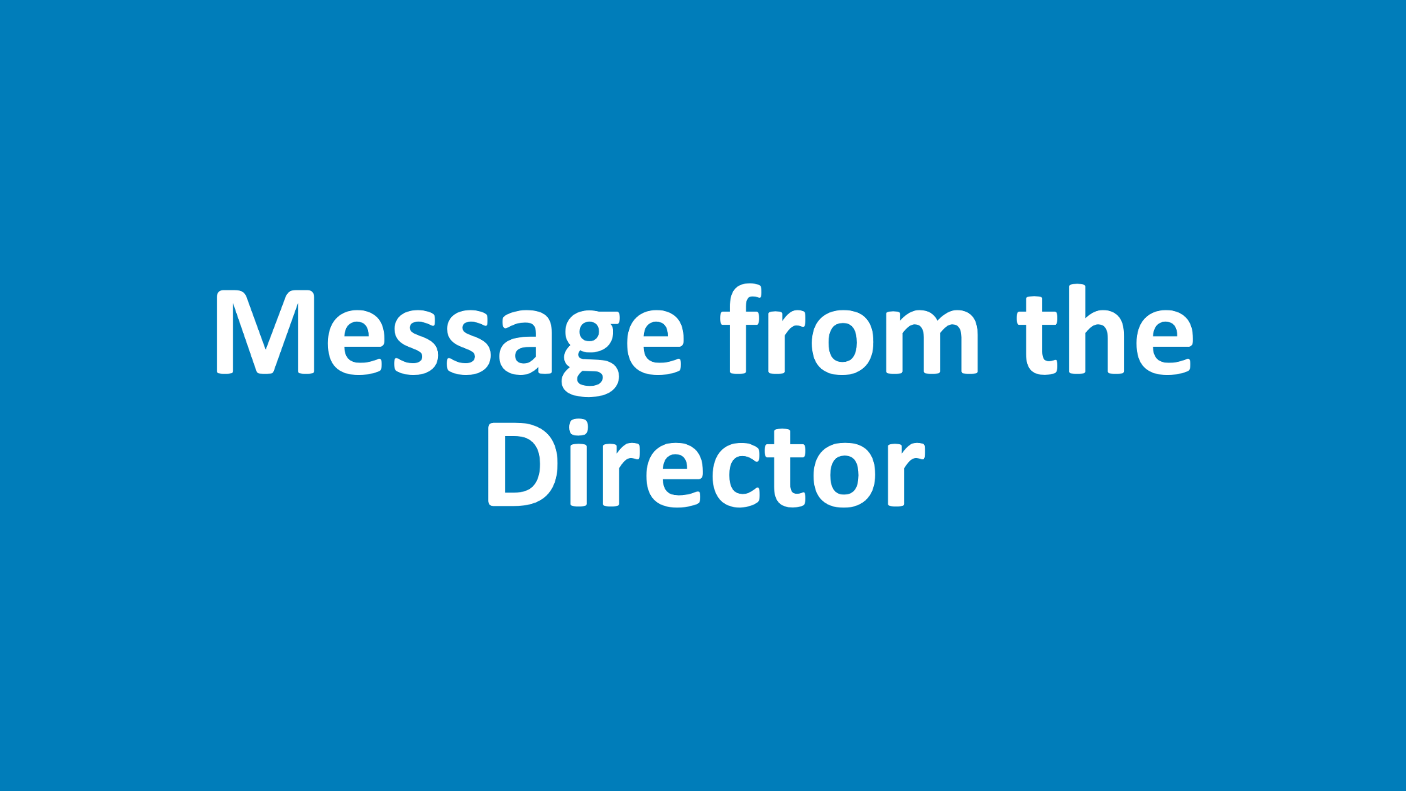 Message from the Director - April 2025